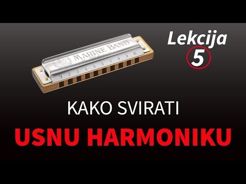 Kako svirati usnu harmoniku - LEKCIJA 5 - savijanje tonova (bendanje)