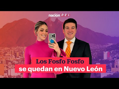 Los Fosfo Fosfo se quedan en Nuevo León
