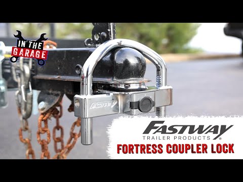 Fastway Fortress Coupler Lock - Features and Benefits