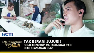 Download lagu BAHAS DIAZ! Raja & Arsyi Minta Bantuan Kepada Iqbal | AKU MENCINTAIMU KARENA ALLAH | EPS.51 (2/3) mp3 Download lagu BAHAS DIAZ! Raja & Arsyi Minta Bantuan Kepada Iqbal | AKU MENCINTAIMU KARENA ALLAH | EPS.51 (2/3) mp3