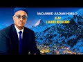 MAXAMED AADEN HIMILO 2026 HEES CUSUB AFAR LAGAMA NUUXSADO