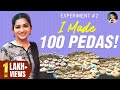 Experiment 2 I Made 100 Pedas Experiments With Nakshu Nakshathra Nagesh