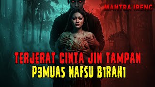 Download lagu TERJERAT N4FSU JIN TAMPAN P3MUAS B1RAH1, SEMUA GADIS DESA KETAG1HAN SETIAP MALAM - KISAH NGERI mp3 Download lagu TERJERAT N4FSU JIN TAMPAN P3MUAS B1RAH1, SEMUA GADIS DESA KETAG1HAN SETIAP MALAM - KISAH NGERI mp3