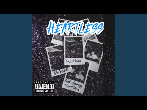 Heartless (feat. Damsy & Camszn)