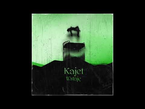 Kajet - Wstaję (prod. SOGIMURA)