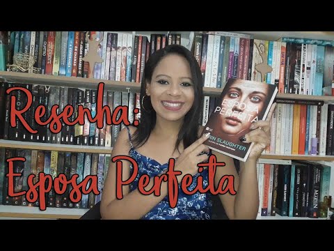 RESENHA: ESPOSA PERFEITA