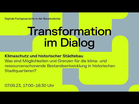 Transformation im Dialog - Klimaschutz und historischer Städtebau