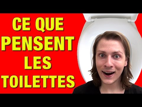 CE QUE PENSENT LES TOILETTES - DELIRES DE MAX