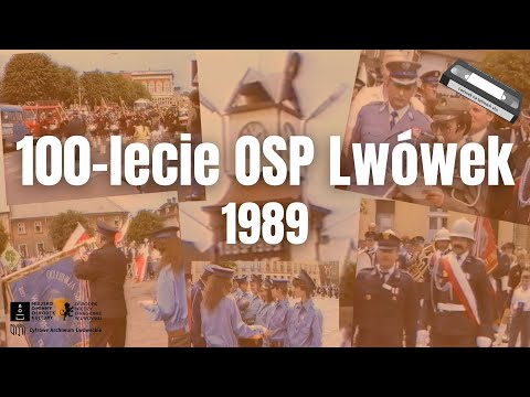 Obchody 100-lecia OSP Lwówek 1989 | LWÓWEK NA TAŚMACH VHS