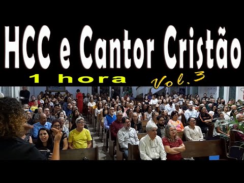 1h de hinos do HCC e Cantor Cristão | Volume 3 | Os melhores