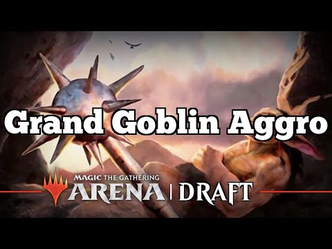 Grand Goblin Aggro | AFR Draft Bo1 [Arena] | Draft