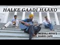 Halke Gaadi Haako: Contemporary Folk Fusion by Neeraj Arya's Kabir Cafe - Official Video