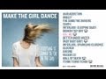 Make The Girl Dance - Kill Me 