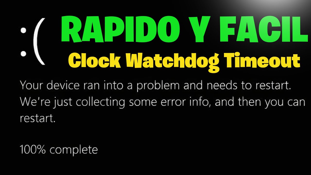Pantalla Azul o Negra CLOCK_WATCHDOG_TIMEOUT en Windows | SOLUCIÓN 2026✅