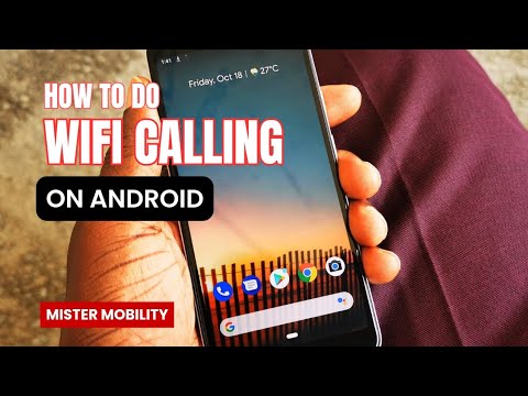 How To Enable, Turn On, And Do WiFi Calling On Android