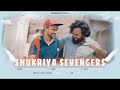 Shukriya Sevengers - @sevengersofficial  Official Music Video II KhanMusix IArrow Soundz II ED AMRZ