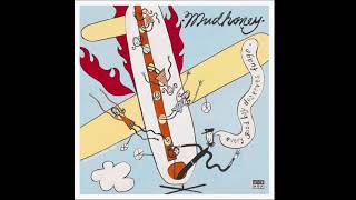 Mudhoney – Every Good Boy Deserves Fudge (30th Anniversary Deluxe Edition) (2021)