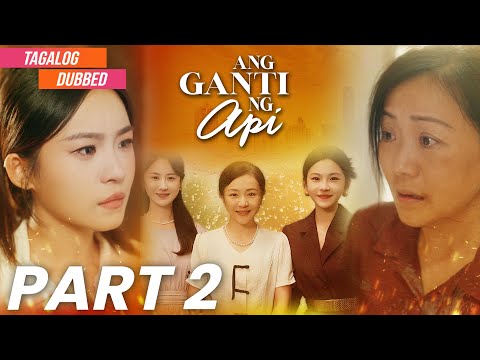 🔥 ANG GANTI NG API - PART 2 | Ang Paghihiganting Walang Kapantay🔥#tagalogdubbed #fildub