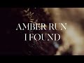 Amber Run - I Found | Lyrics 