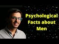 40 Psychological Facts About Men Boys Psychology Reality Reads
