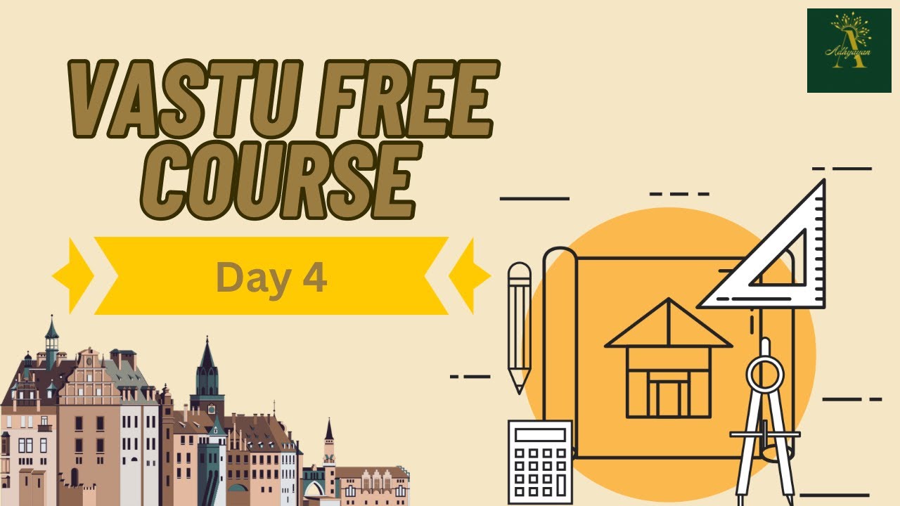 Vastu Course Day 4 Adhyayan Learn astrology vastu numerology and