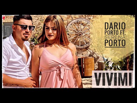 Dario Porto Ft. Serena Porto - Vivimi (Video Ufficiale 2021)
