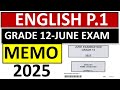 MEMO 2025 GRADE 12 ENGLISH P 1 JUNE EXAM MAY JUNE EXAMS GRADE 12 2025 THUNDEREDUC JUNE EXAMS