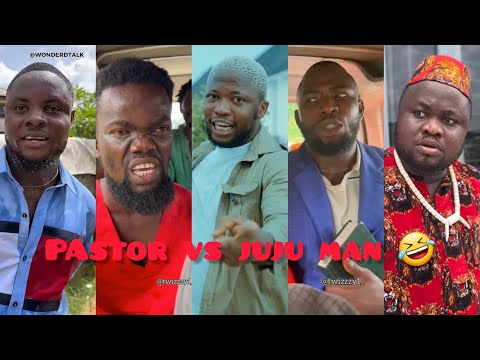 PASTOR VS JUJU MAN🤣FT brain jotter/ mark angel/ wouldertalker/ dinosuregod/ fineboycomedy/ bigmoout