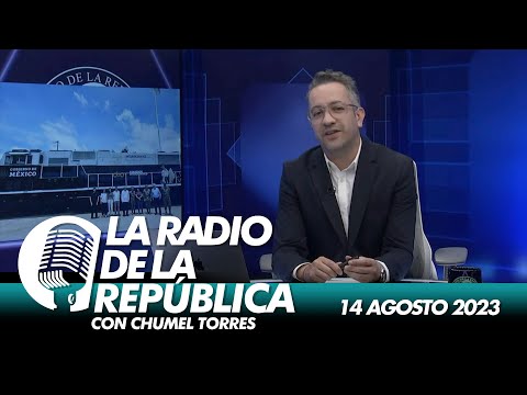 LA RADIO 2.0 / 14 DE AGOSTO 2023 - EL PULSO DE LA REPÚBLICA