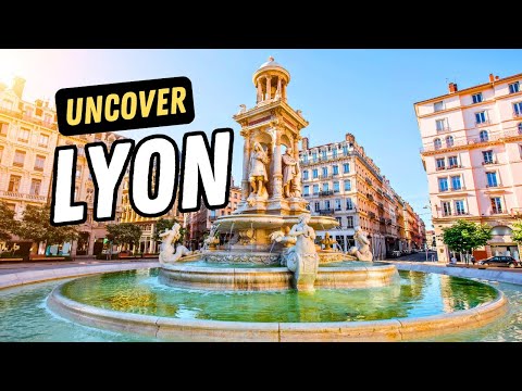 The Charm of Lyon, France - Your Ultimate Travel Guide