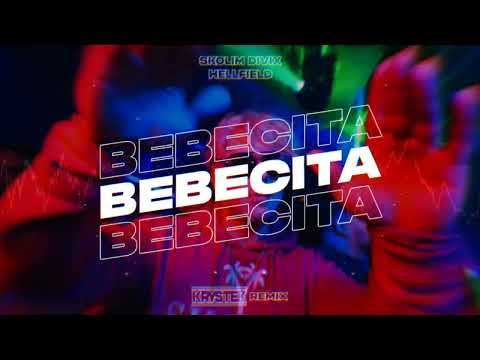 SKOLIM, DIVIX, HELLFIELD - BEBECITA (Krystek Remix)