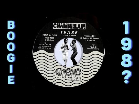 Chamberlain – Tease [C.E.C. Records And Tapes] 80s Modern Soul Boogie 45