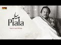 Nusrat Fateh Ali Khan Full Kawali Aj Payala Rakh De Ik Pase Aj Nazra Nall Pilla Saqi