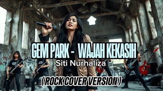 Download lagu GEM PARK - WAJAH KEKASIH ( ENERGY ROCK COVER VERSION, SITI NURHALIZA ) mp3 Download lagu GEM PARK - WAJAH KEKASIH ( ENERGY ROCK COVER VERSION, SITI NURHALIZA ) mp3