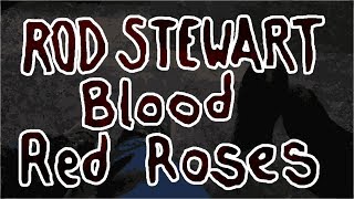 Rod Stewart - Blood Red Roses (Album Review)