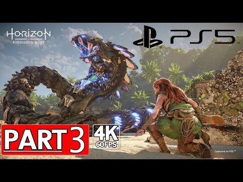 HORIZON FORBIDDEN WEST PS5 Gameplay Part 3 FULL GAME [4K 60FPS]
