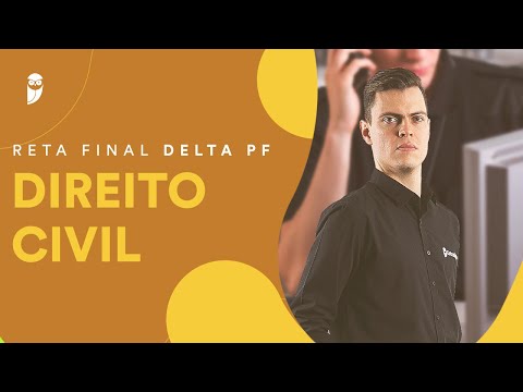 Hora da Verdade Delegado PF: Direito Civil - Prof. Paulo Sousa