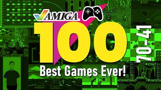100 Best Amiga Games EVER | Part 2 - 70-41 #ranking