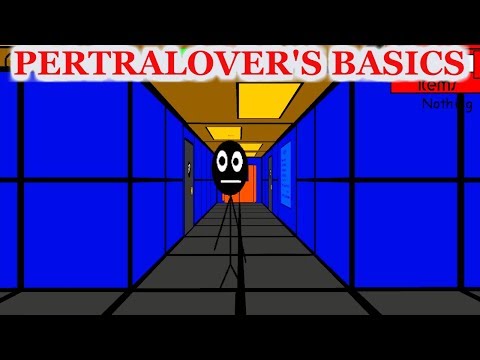 PETRALOVER2019'S BASICS | Baldi's Basics in Education and Learning