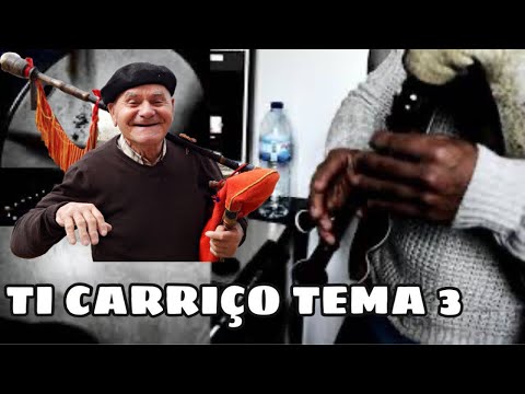 Repertório Ti Carriço, tema 3