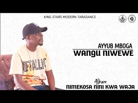 AYYUB MBOGA - WANGU NIWEWE (OFFICIAL AUDIO)