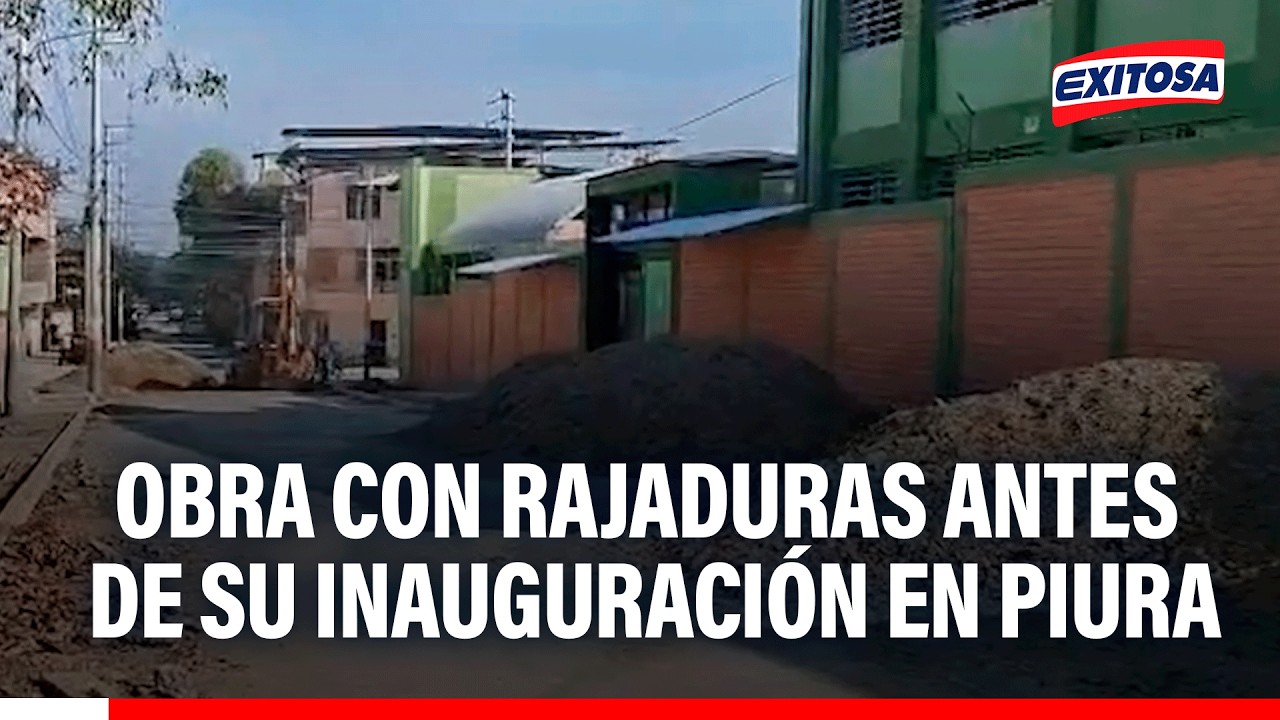 🔴🔵 Obra presenta rajaduras y otras deficiencias antes de ser inaugurada en la región Piura
