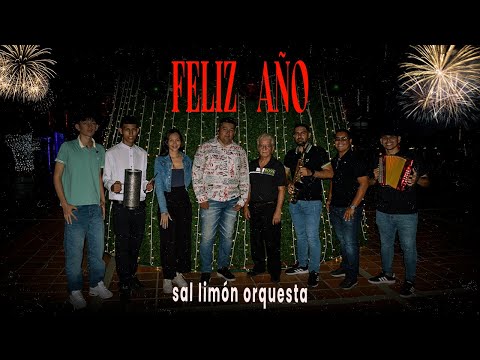 FELIZ AÑO – Sal Limón Orquesta | Video Oficial