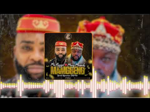 MA RAYZER x MAXY MANORH - MAMGBENG   [OFFICIAL AUDIO]