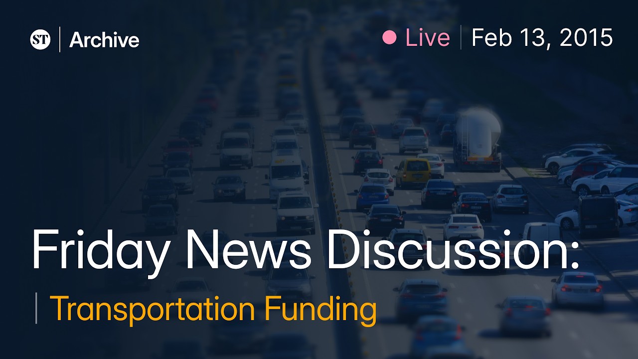 Friday News Discussion: Transportation Funding
