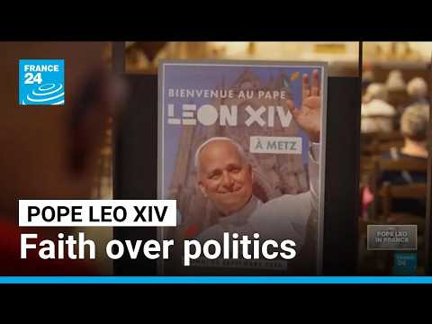 France: Pope Leo XIV keeps visit focused on faith over politics