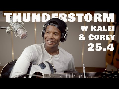 25.4 Thunderstorm Artis w Kalei & Corey