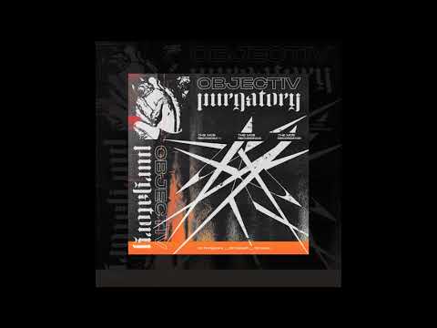 Objectiv - Purgatory (MOB007)