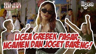 Download lagu Ligea Grebek Pasar, Ngamen Dan Joget Bareng 'Kecil-Kecil Cabe Rawit' | Behind The Scene MV mp3 Download lagu Ligea Grebek Pasar, Ngamen Dan Joget Bareng 'Kecil-Kecil Cabe Rawit' | Behind The Scene MV mp3