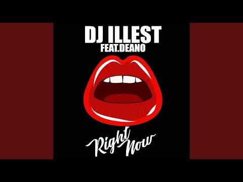 Right Now (feat. Deano)
